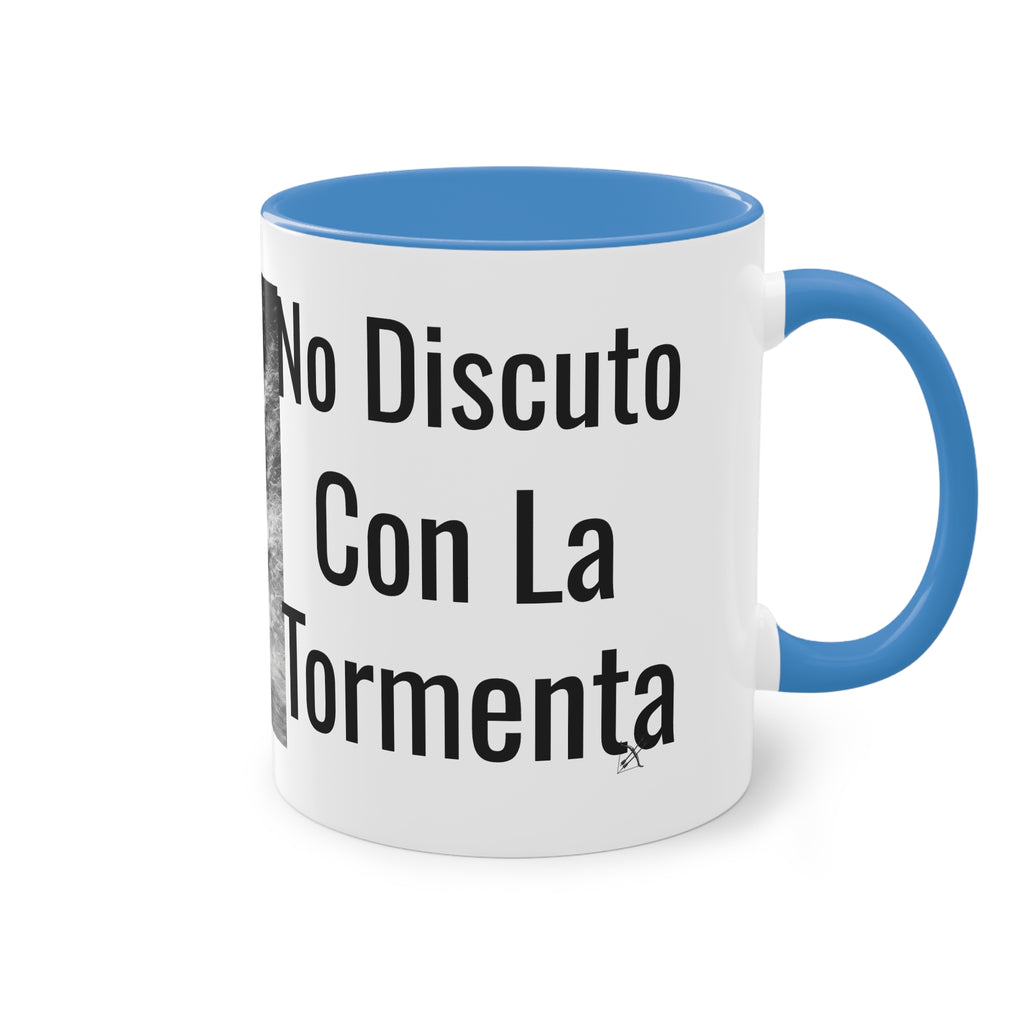Taza "No Discuto Con La Tormenta" | Detallia