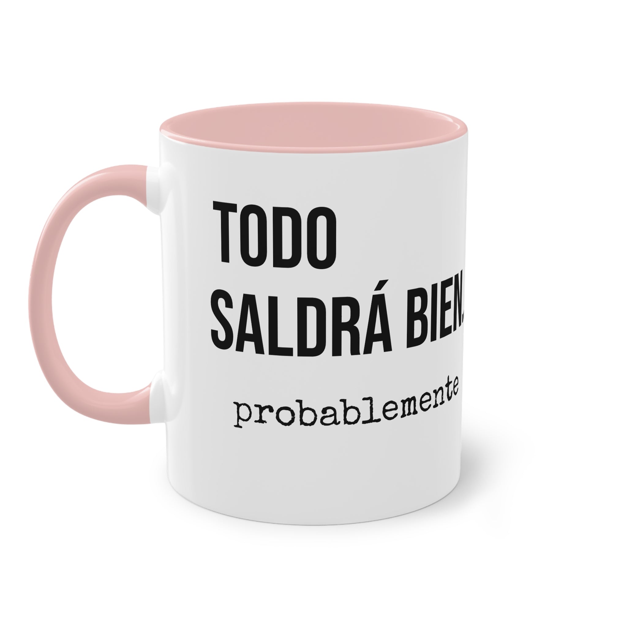 Taza Todo Saldrá Bien | Detallia