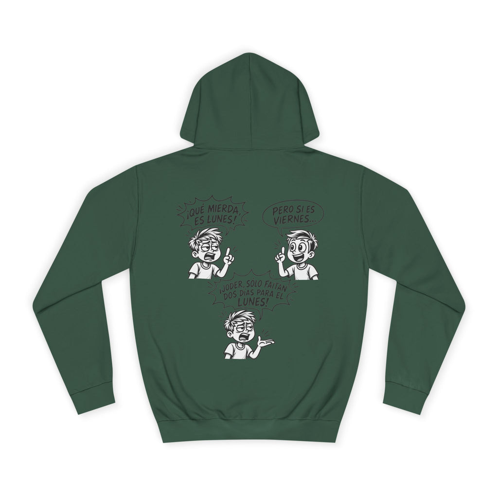 Sudadera "¡Qué Mierda, Es Lunes!" | Detallia