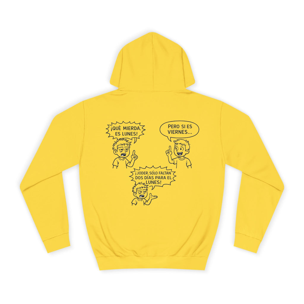 Sudadera "¡Qué Mierda, Es Lunes!" | Detallia