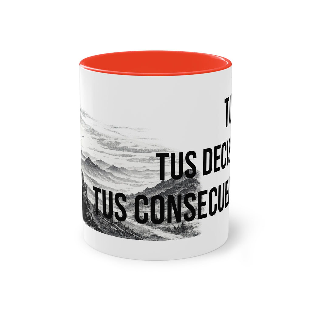 Taza "Tu Vida, Tus Decisiones, Tus Consecuencias" | Detallia