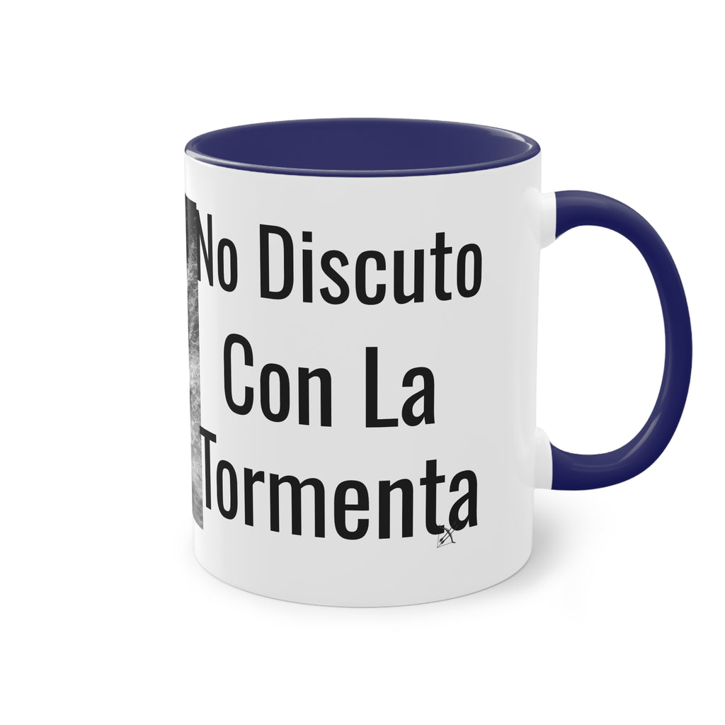 Taza "No Discuto Con La Tormenta" | Detallia