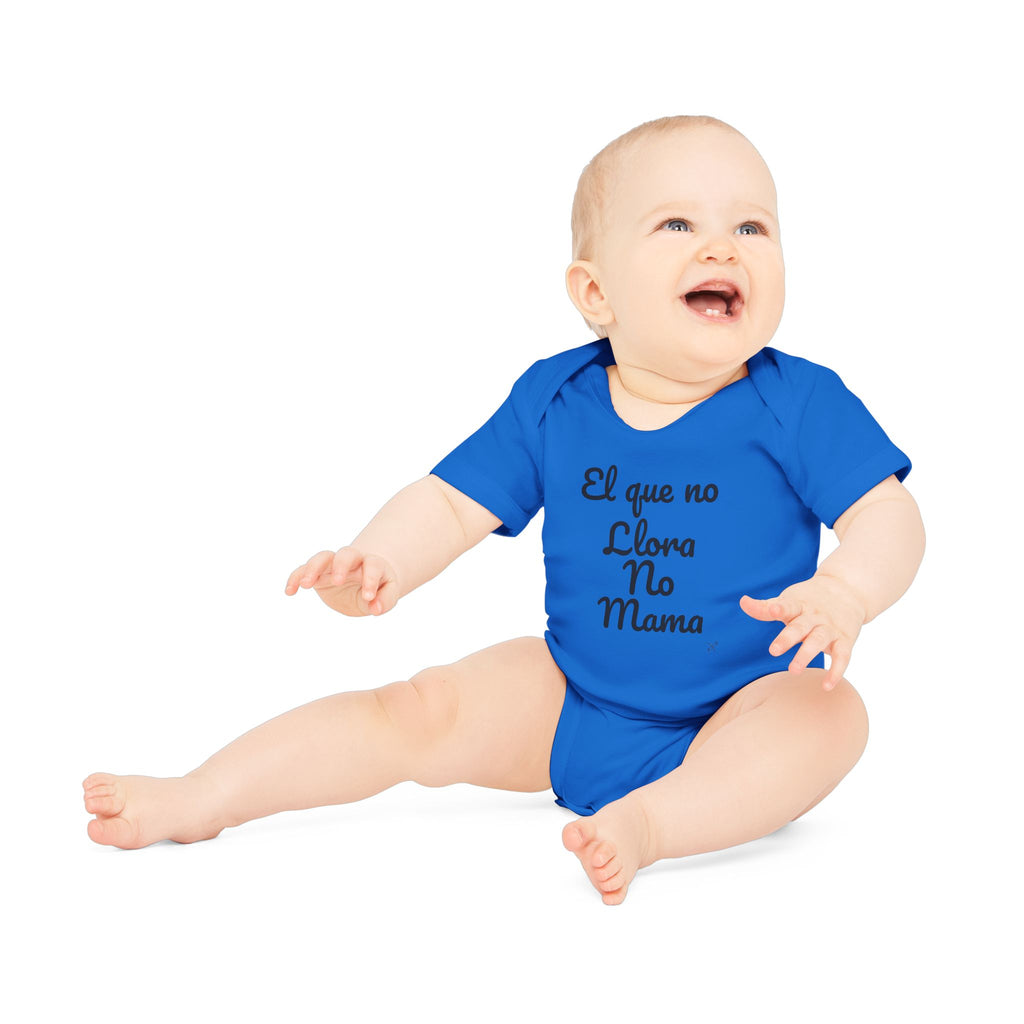 Body Bebé "El que no Llora no Mama" | Detallia