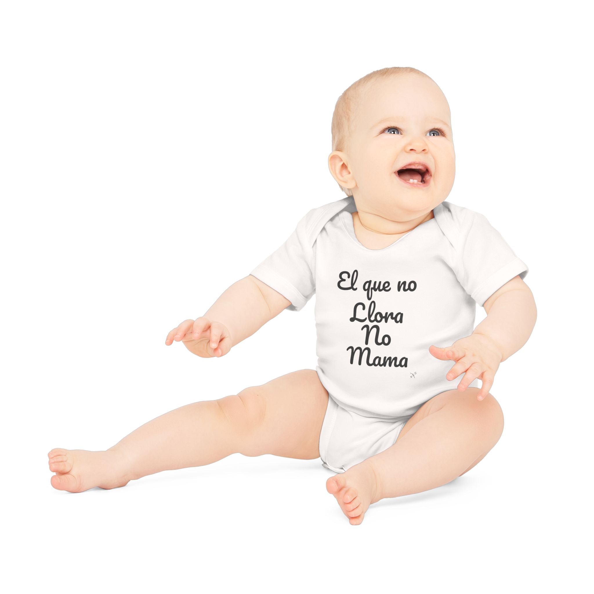 Body Bebé "El que no Llora no Mama" | Detallia