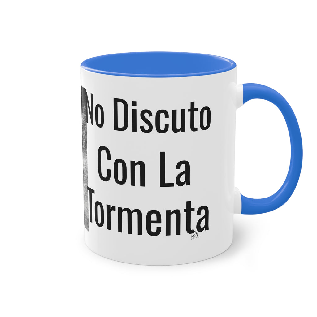 Taza "No Discuto Con La Tormenta" | Detallia