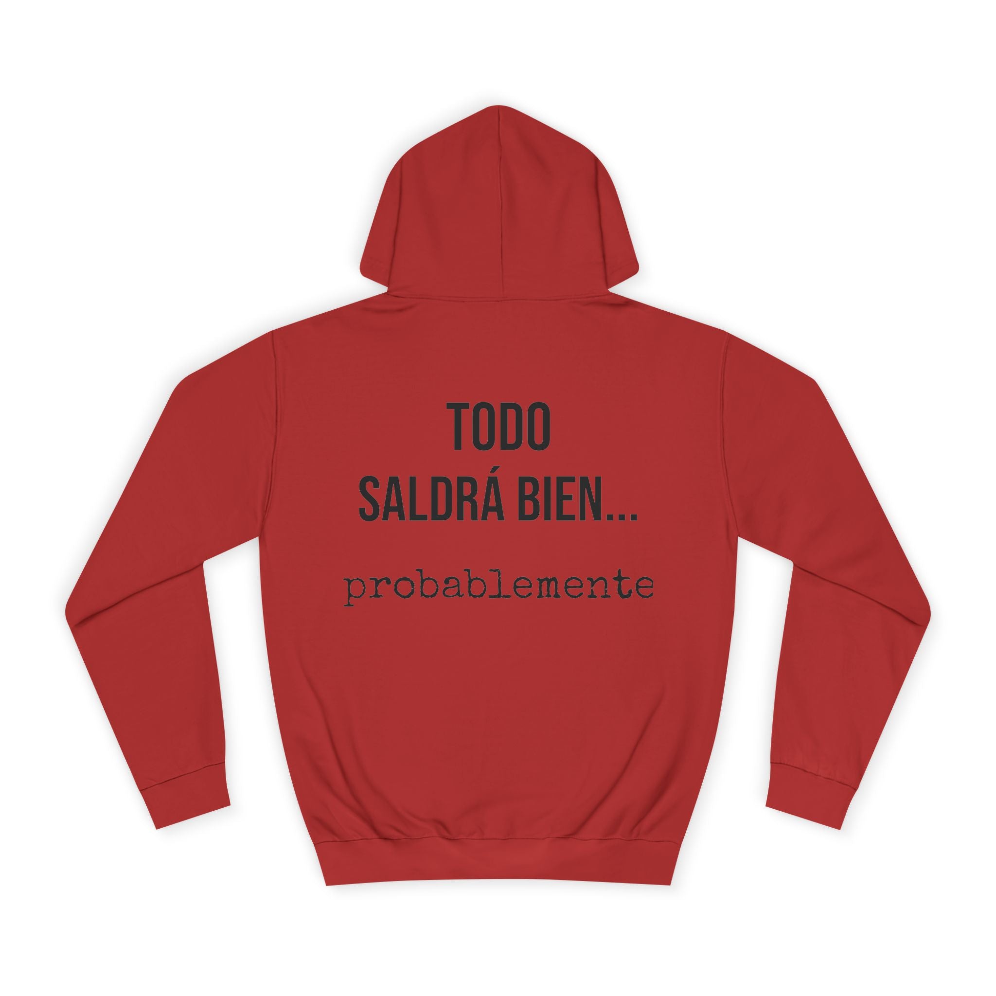 Sudadera Todo Saldrá Bien | Detallia
