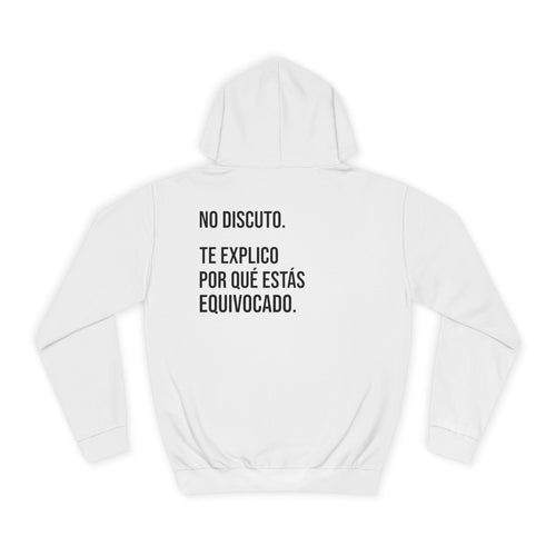 Sudadera No Discuto - vista frontal del estampado