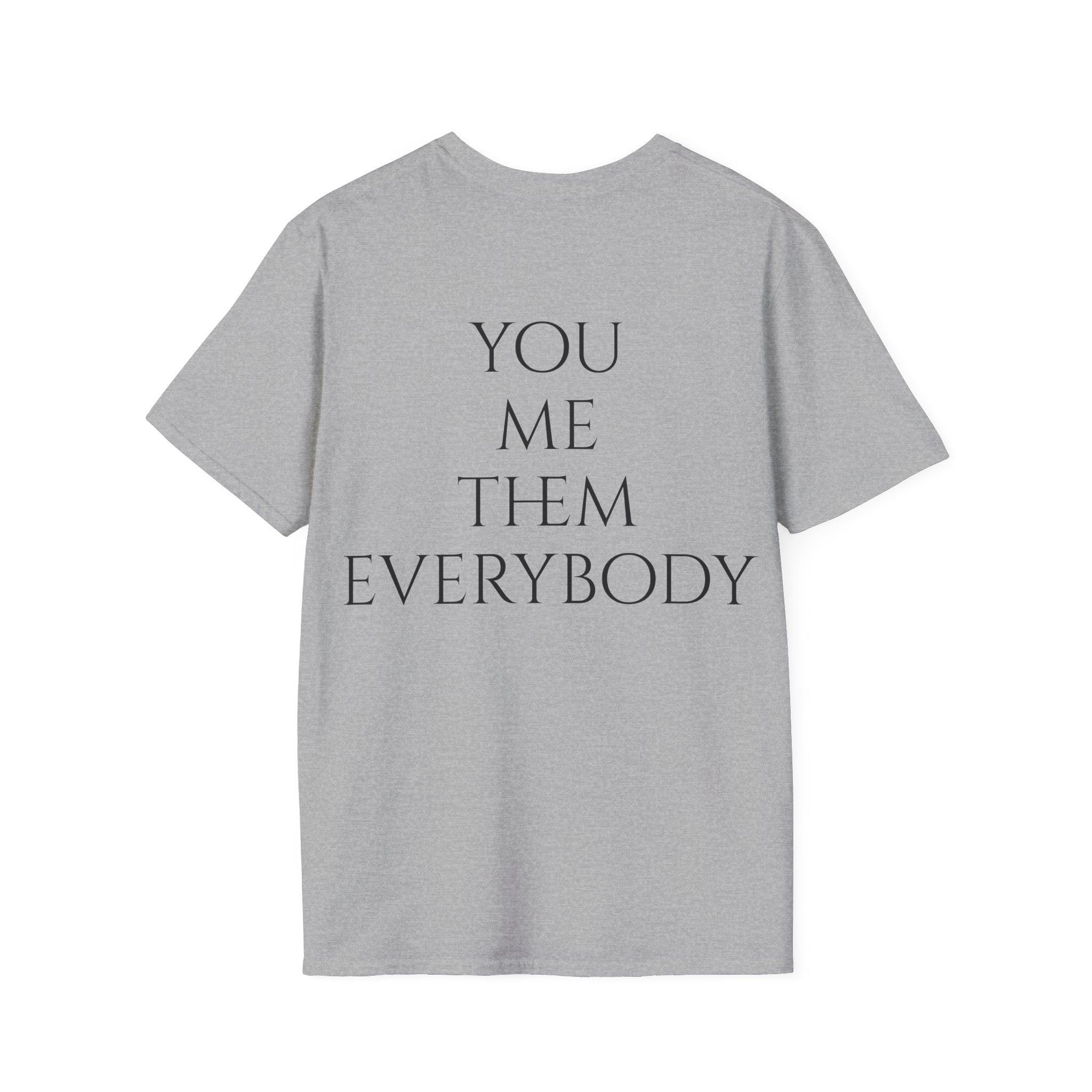 Camiseta "You, Me, Them, Everybody" - variante de color disponible