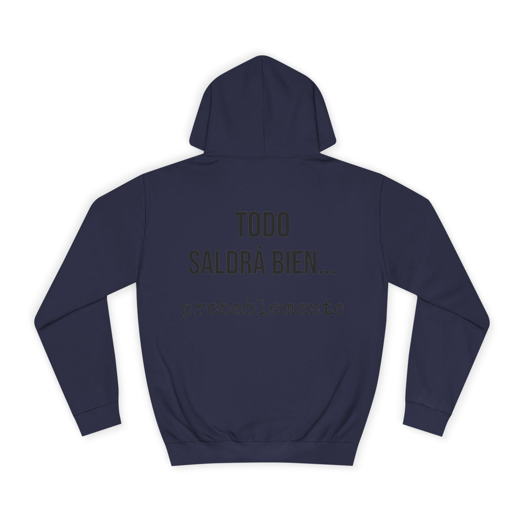 Sudadera Todo Saldrá Bien | Detallia