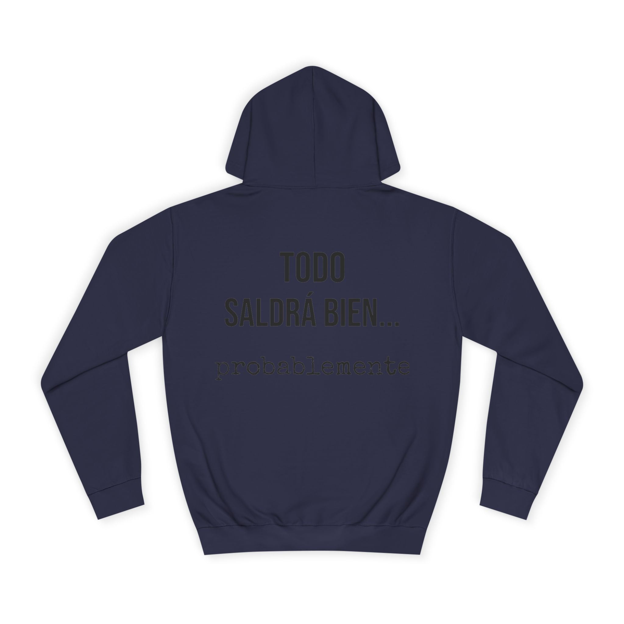 Sudadera Todo Saldrá Bien | Detallia