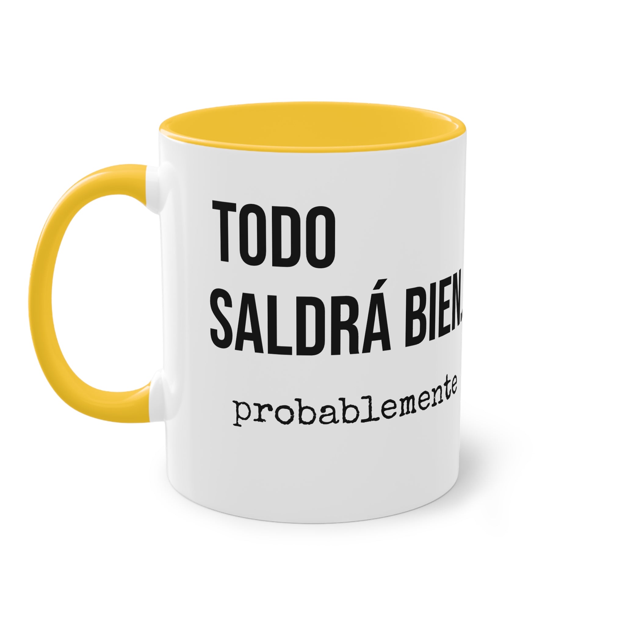 Taza Todo Saldrá Bien | Detallia