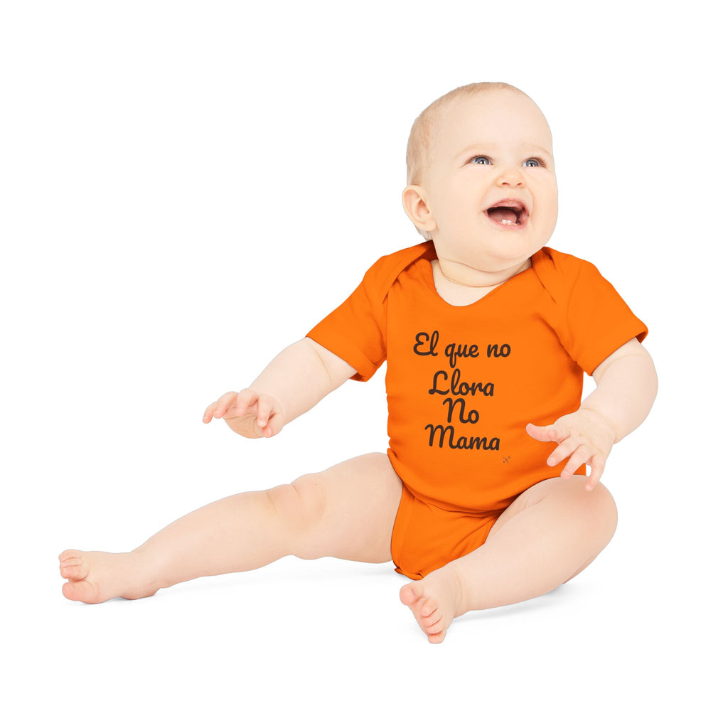 Body Bebé "El que no Llora no Mama" | Detallia