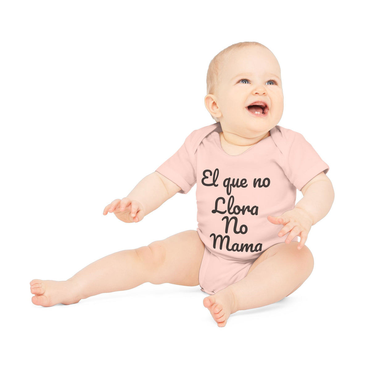 Body Bebé "El que no Llora no Mama" - vista trasera