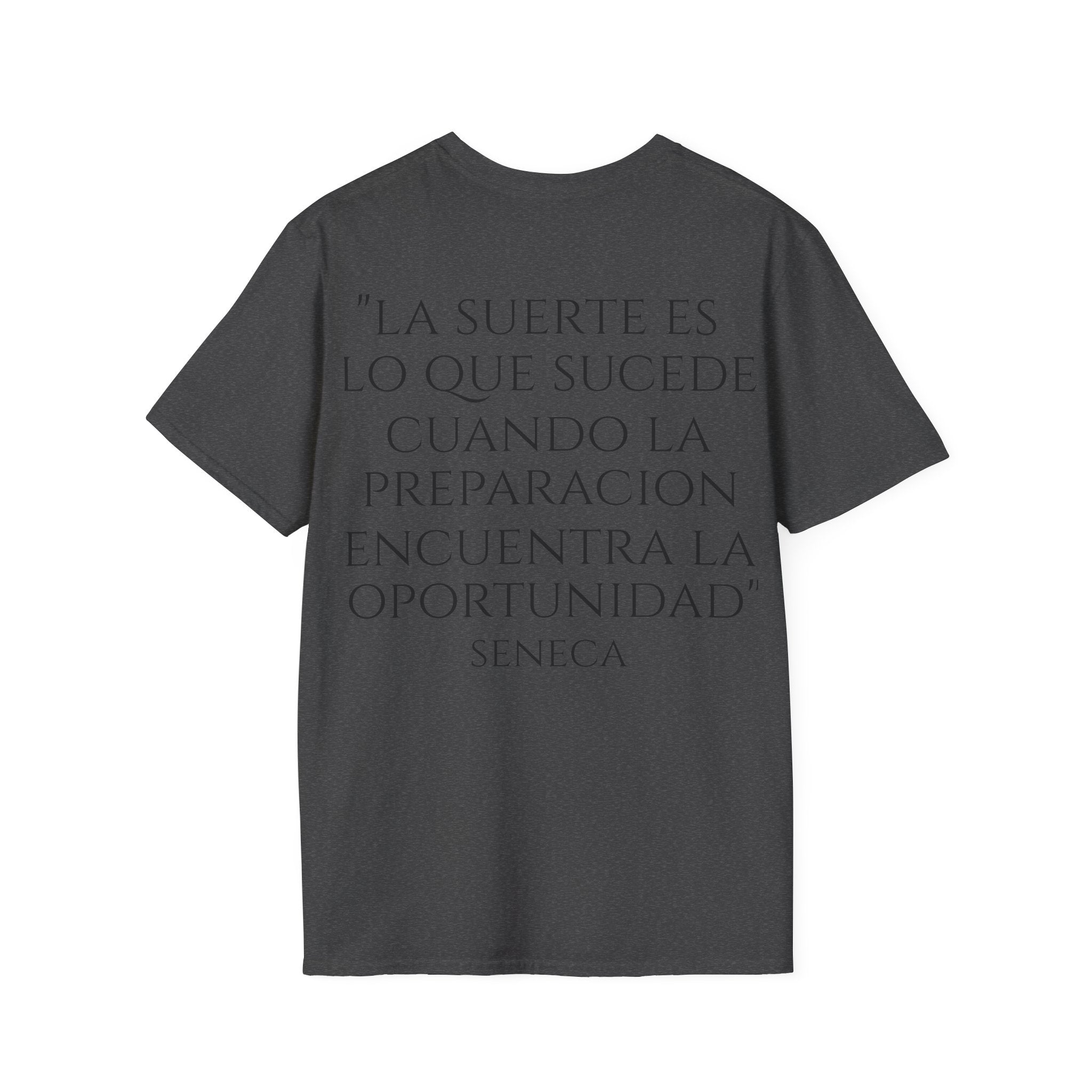 Camiseta "La Suerte Favorece a los Preparados" | Detallia