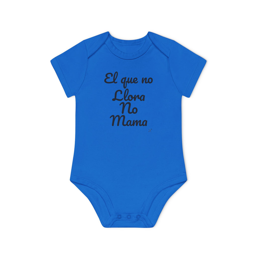 Body Bebé "El que no Llora no Mama" | Detallia