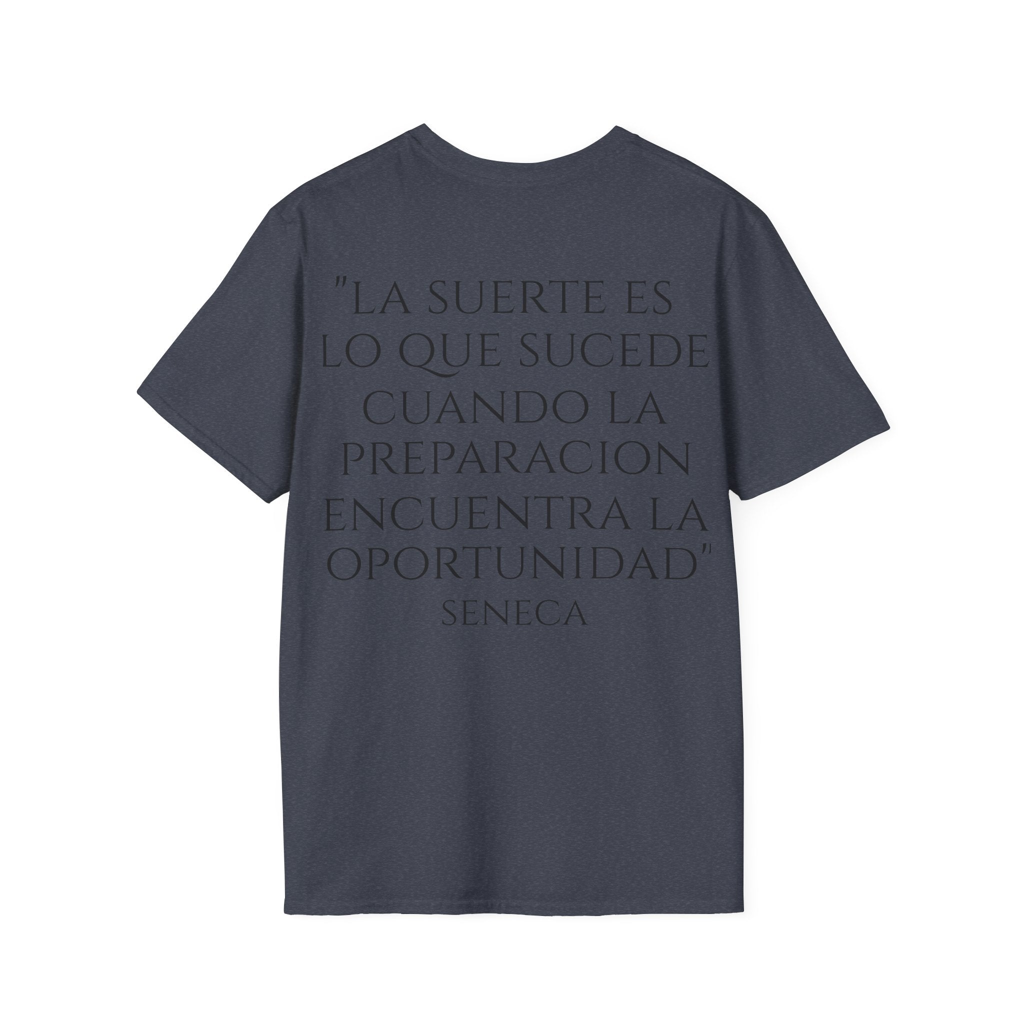 Camiseta "La Suerte Favorece a los Preparados" | Detallia