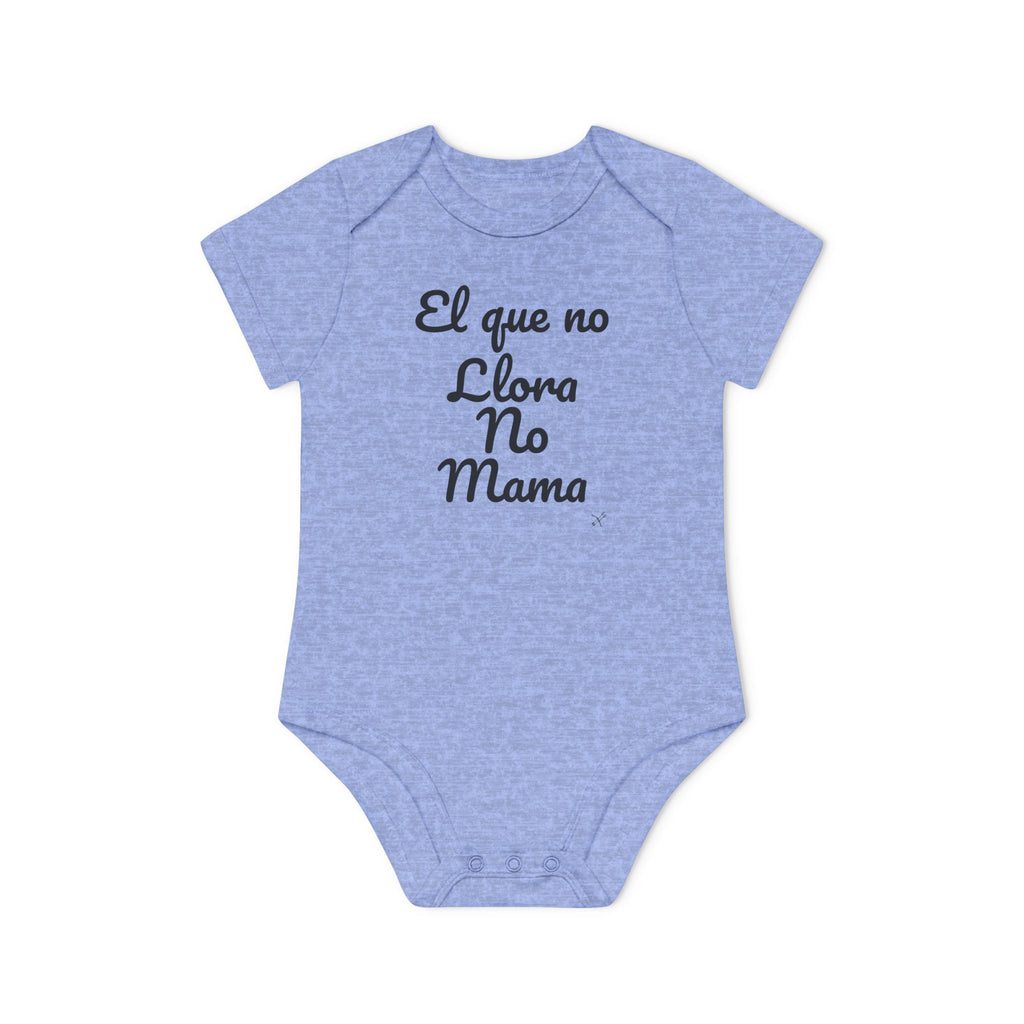 Body Bebé "El que no Llora no Mama" | Detallia