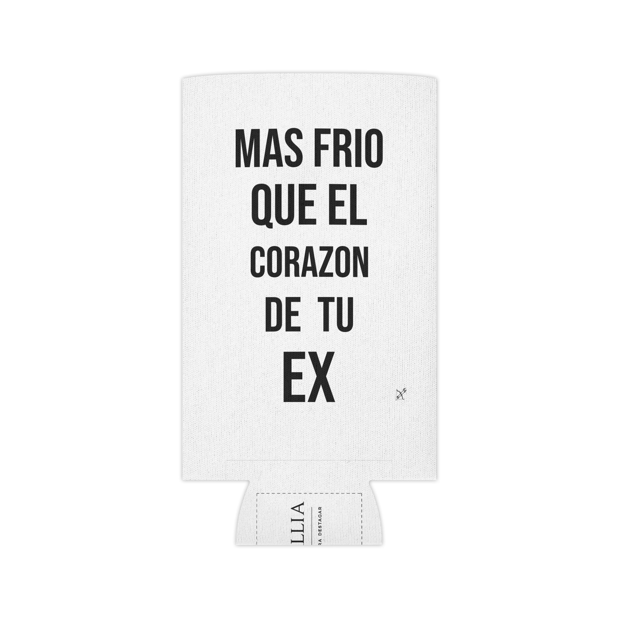 Porta-Latas "Más Frío que el Corazón de tu Ex" | Detallia