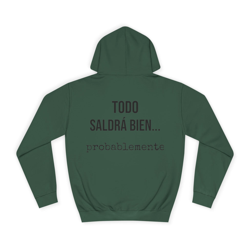Sudadera Todo Saldrá Bien | Detallia