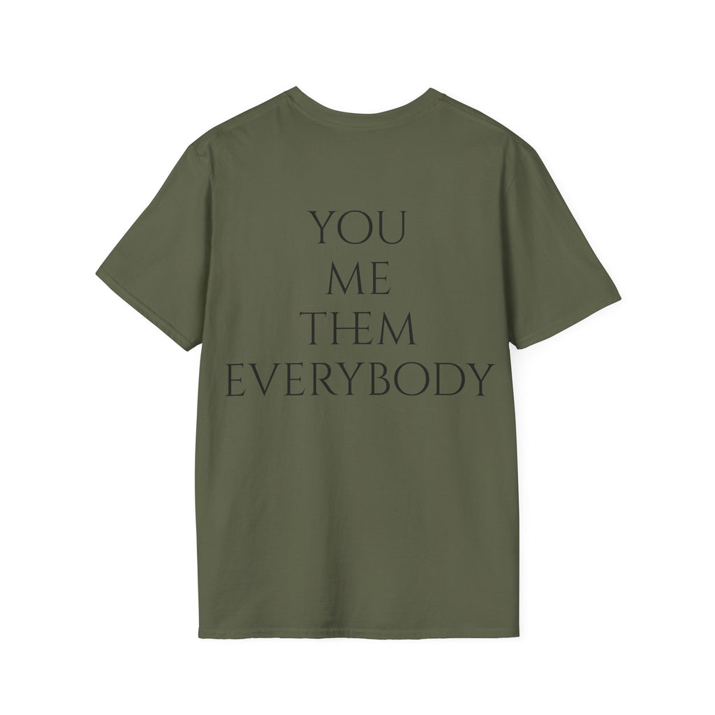 Camiseta "You, Me, Them, Everybody" - vista frontal del estampado