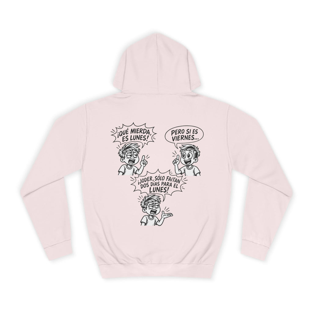 Sudadera "¡Qué Mierda, Es Lunes!" | Detallia