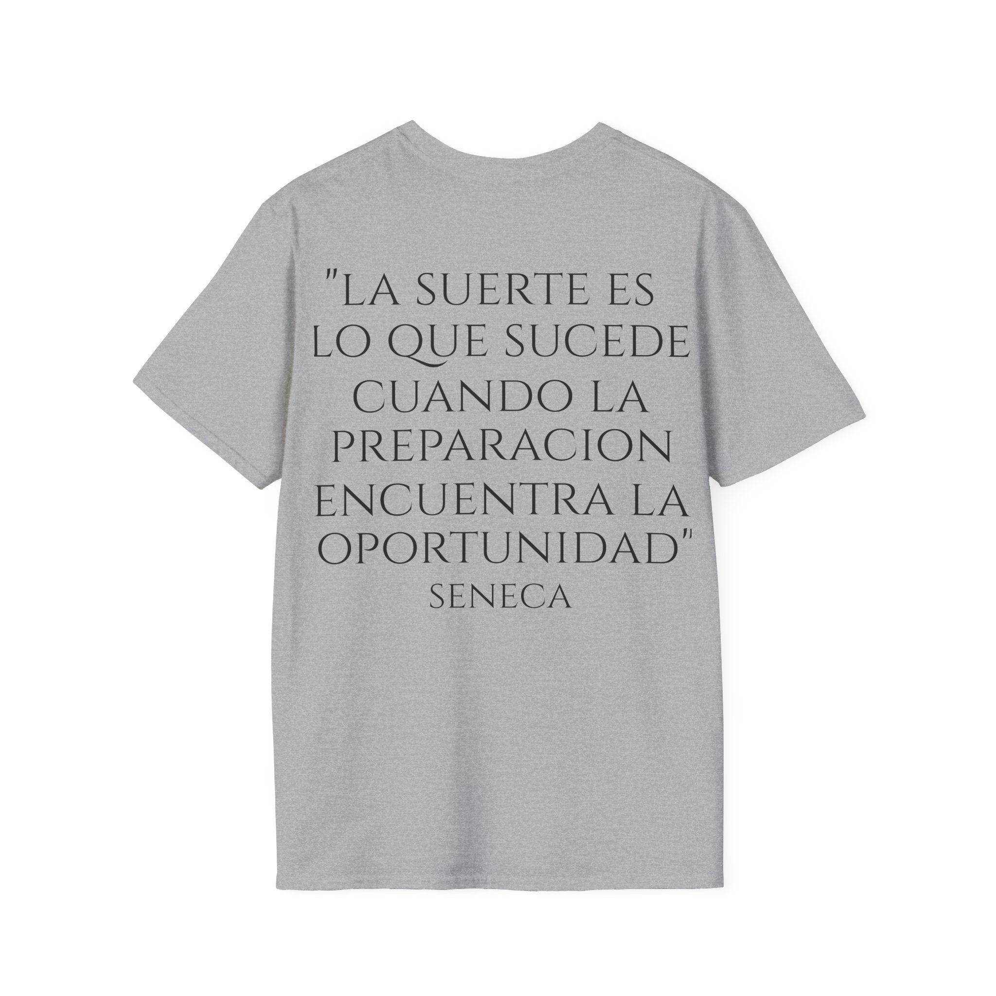 Camiseta "La Suerte Favorece a los Preparados" | Detallia
