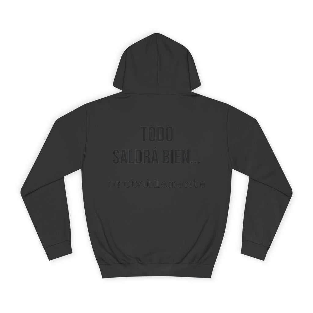 Sudadera Todo Saldrá Bien | Detallia