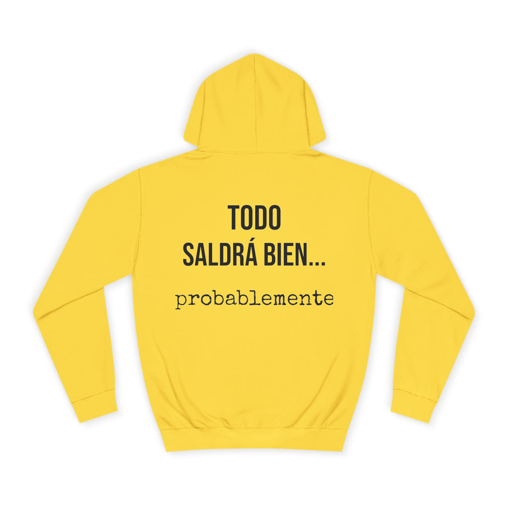 Sudadera Todo Saldrá Bien | Detallia