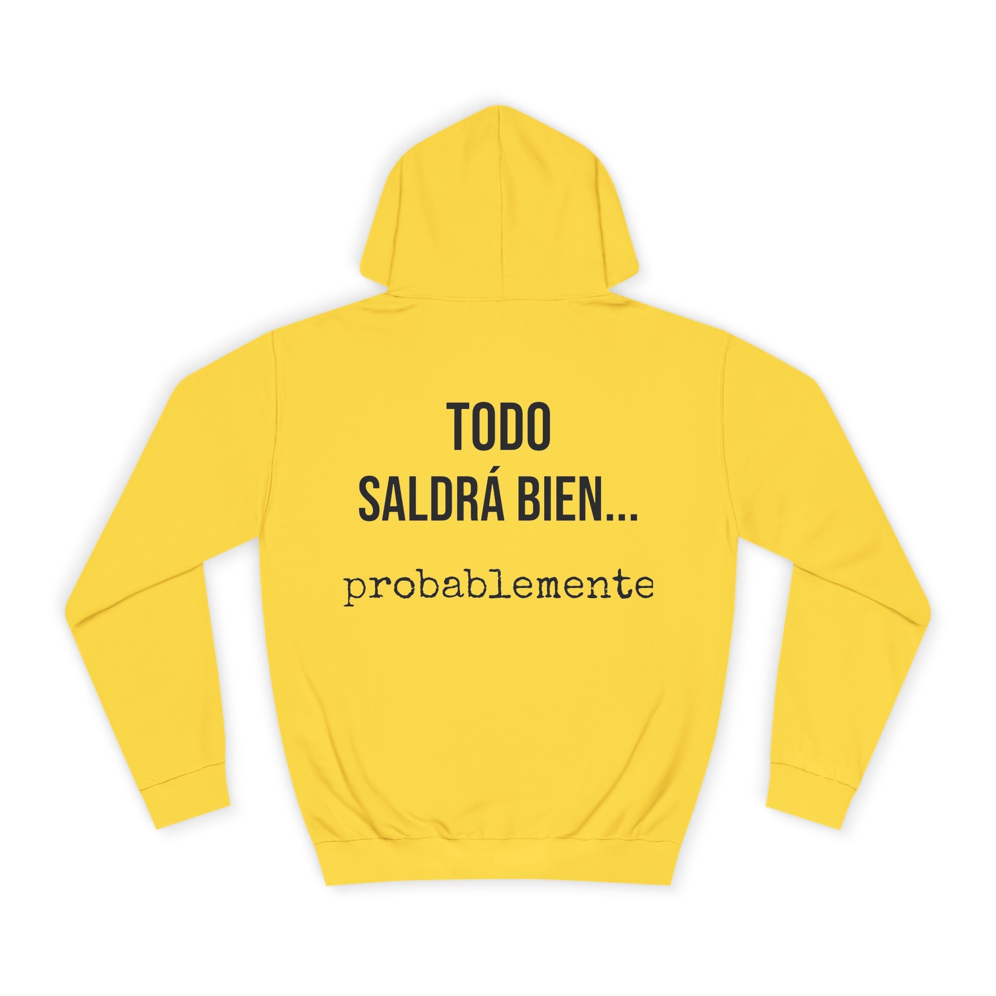 Sudadera Todo Saldrá Bien | Detallia
