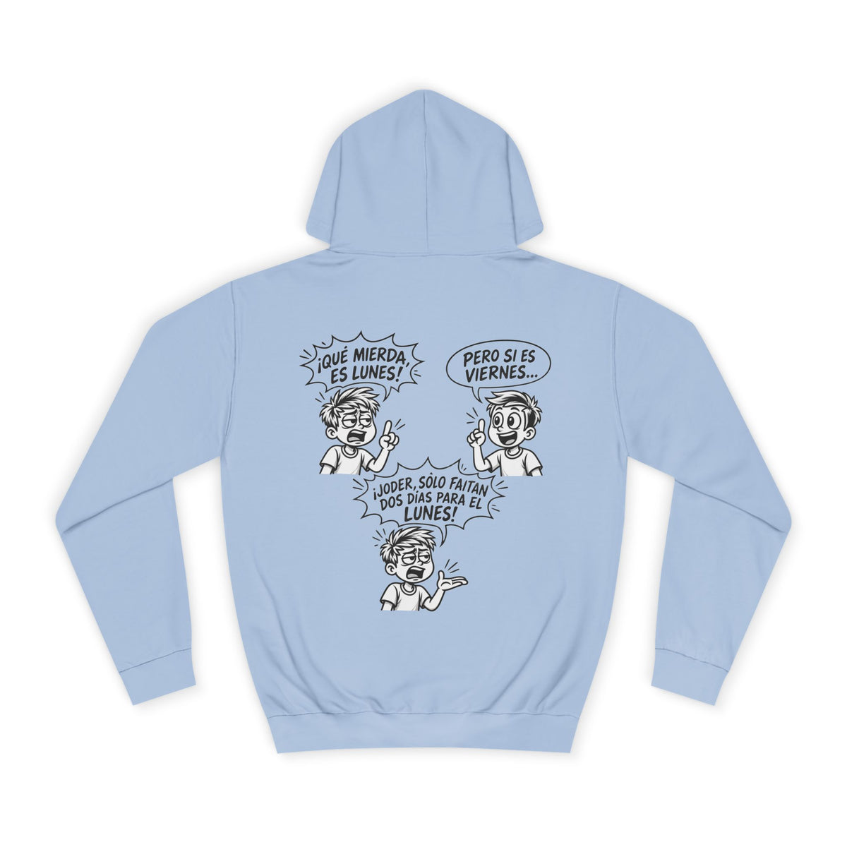 Sudadera "¡Qué Mierda, Es Lunes!" | Detallia