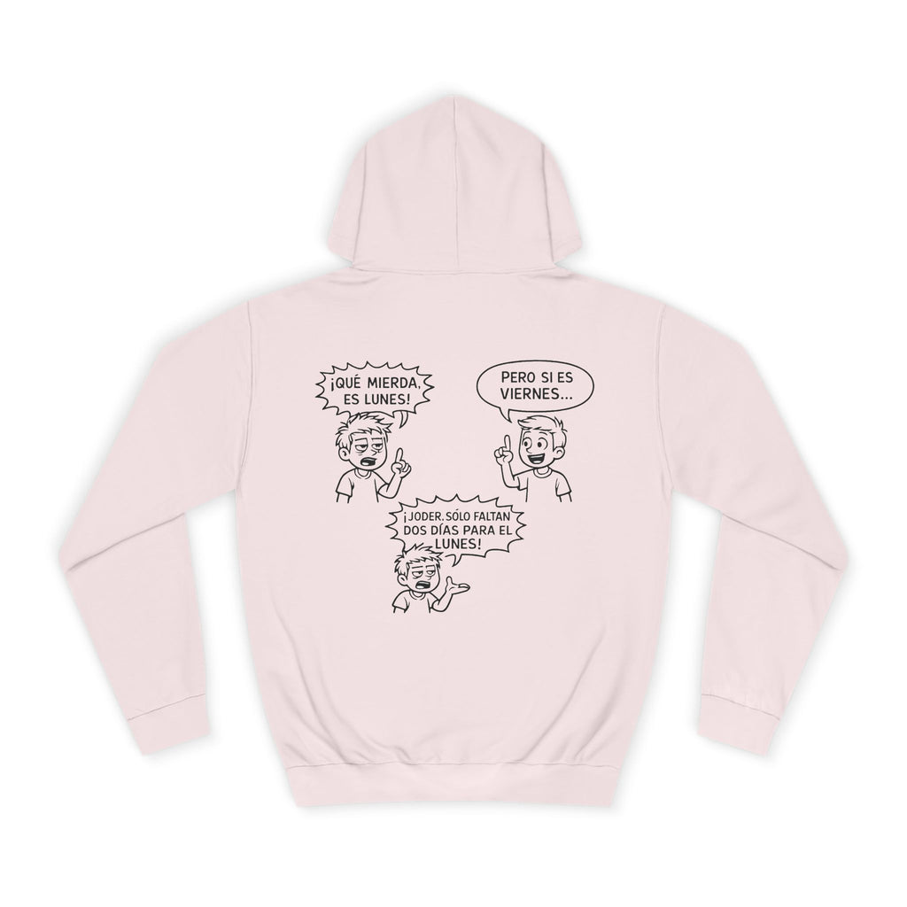 Sudadera "¡Qué Mierda, Es Lunes!" | Detallia