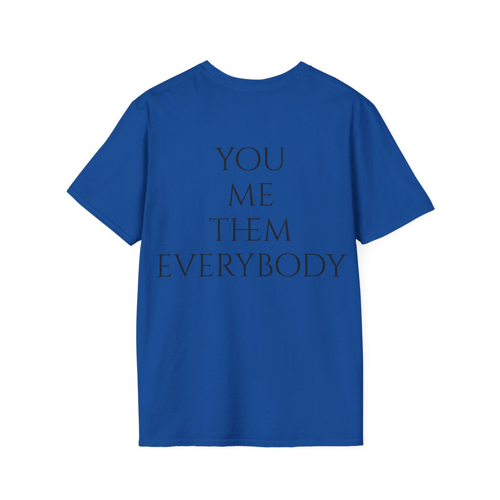 Camiseta "You, Me, Them, Everybody" - puesta por un modelo