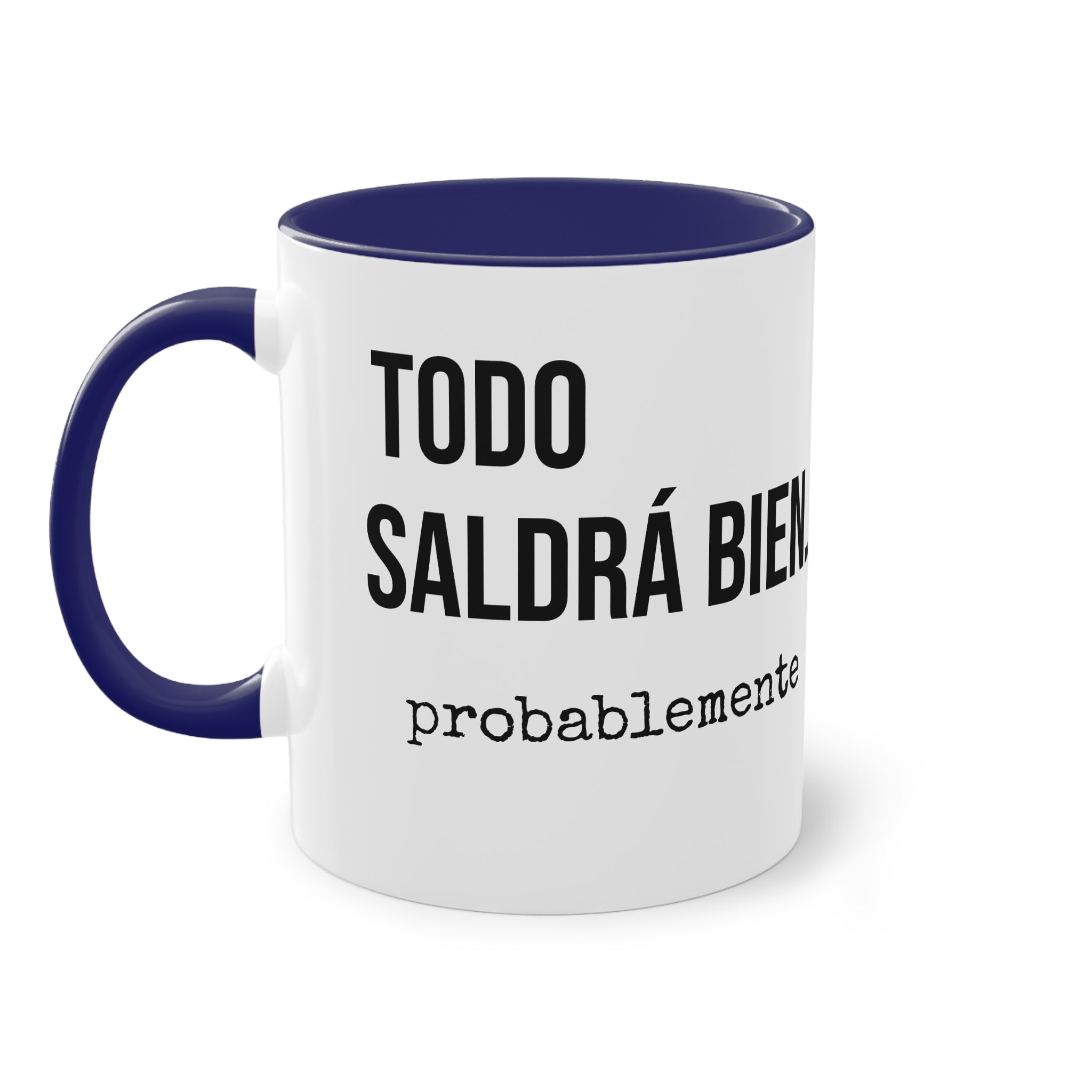 Taza Todo Saldrá Bien | Detallia
