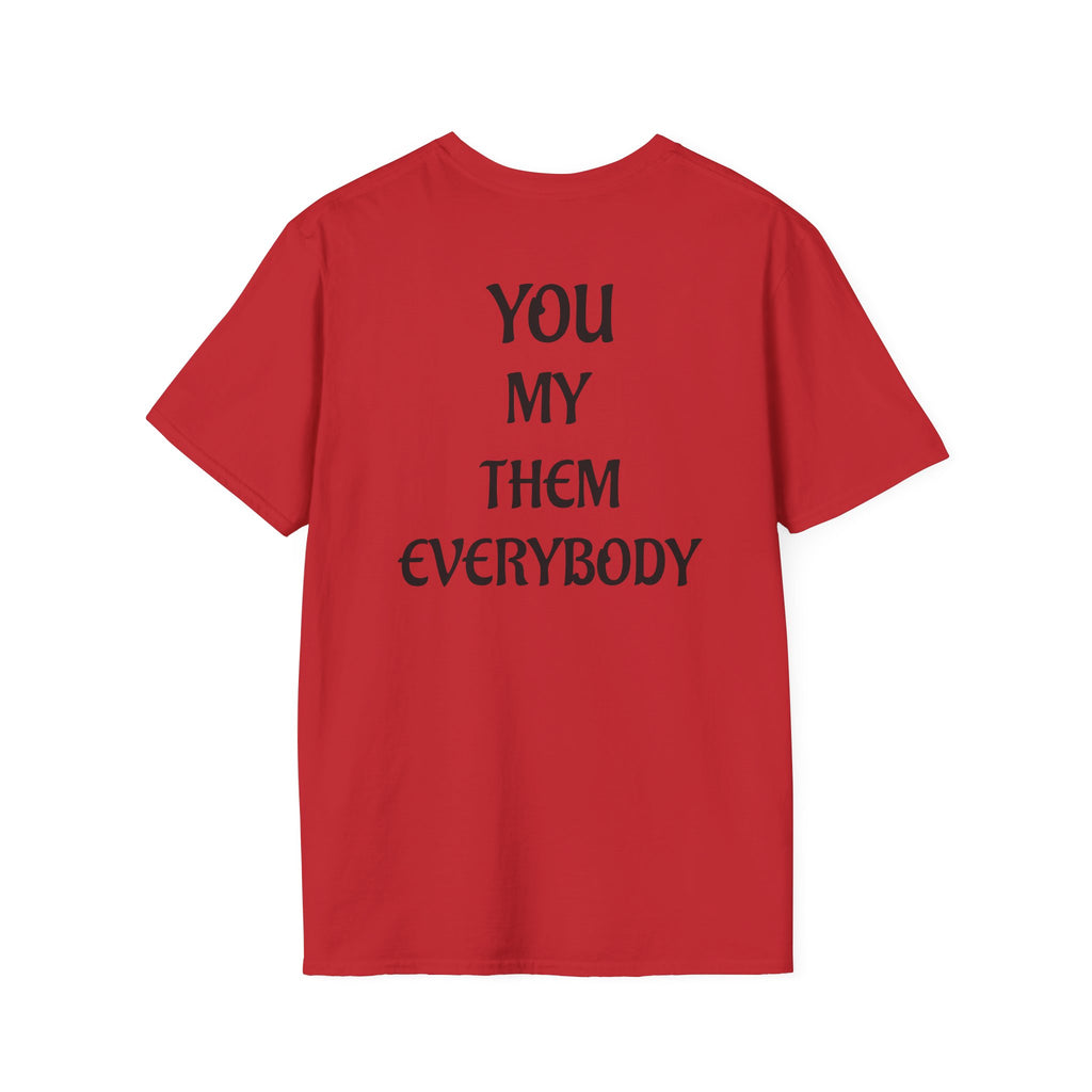 Camiseta "You, My, Them, Everybody" | Detallia