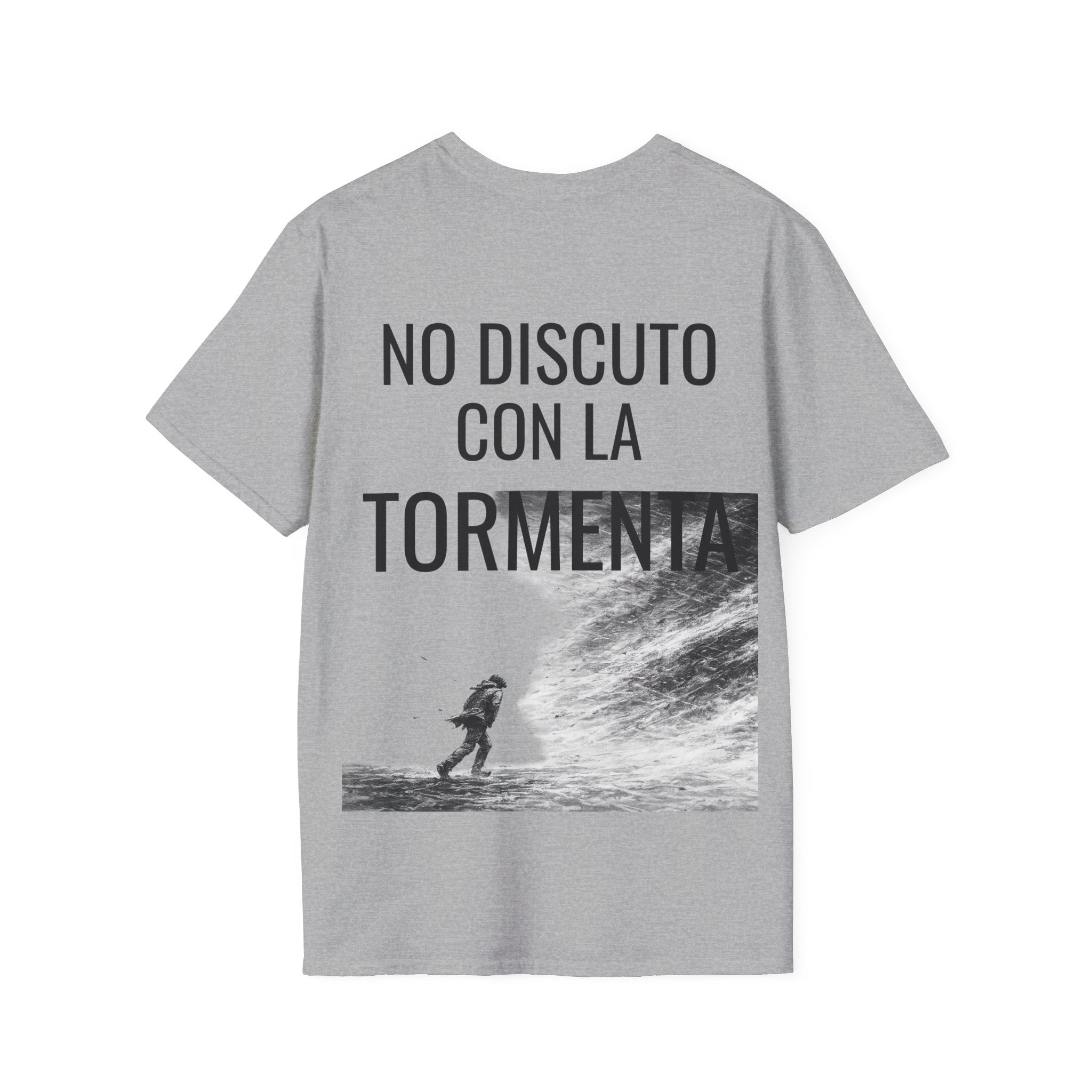 Camiseta "No Discuto Con La Tormenta" | Detallia