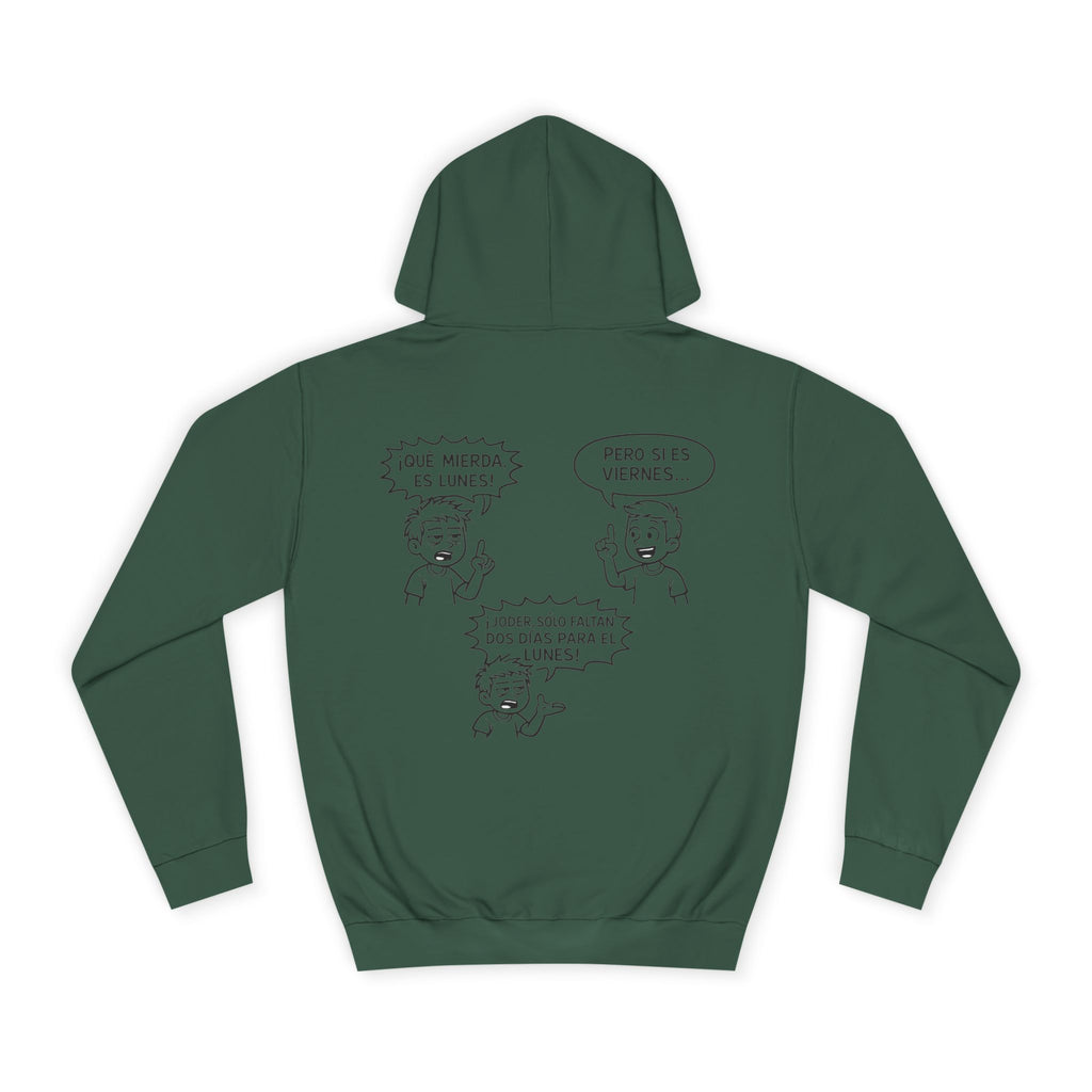 Sudadera "¡Qué Mierda, Es Lunes!" | Detallia