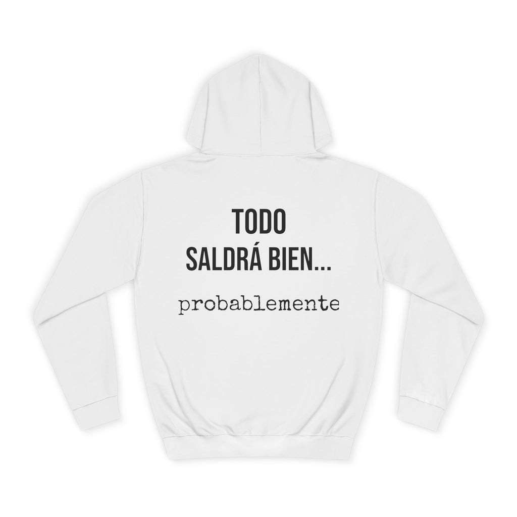 Sudadera Todo Saldrá Bien | Detallia