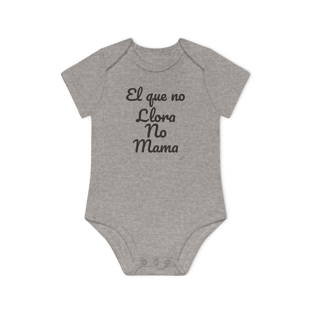 Body Bebé "El que no Llora no Mama" | Detallia