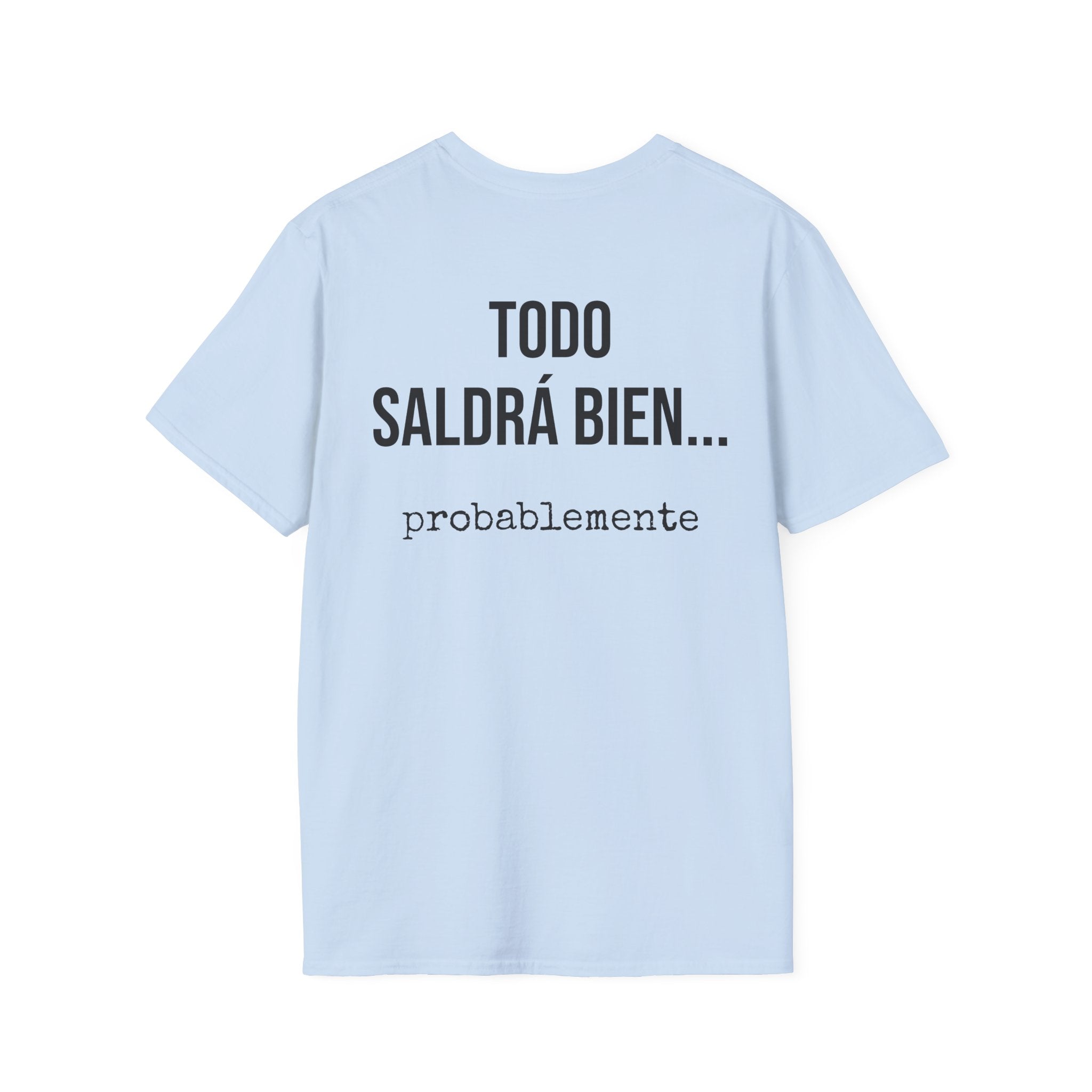 Camiseta Todo Saldrá Bien | Detallia
