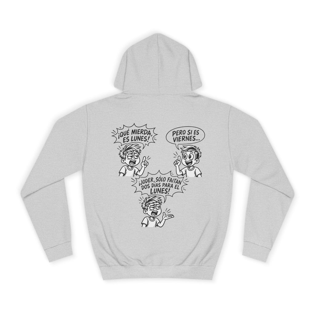 Sudadera "¡Qué Mierda, Es Lunes!" | Detallia