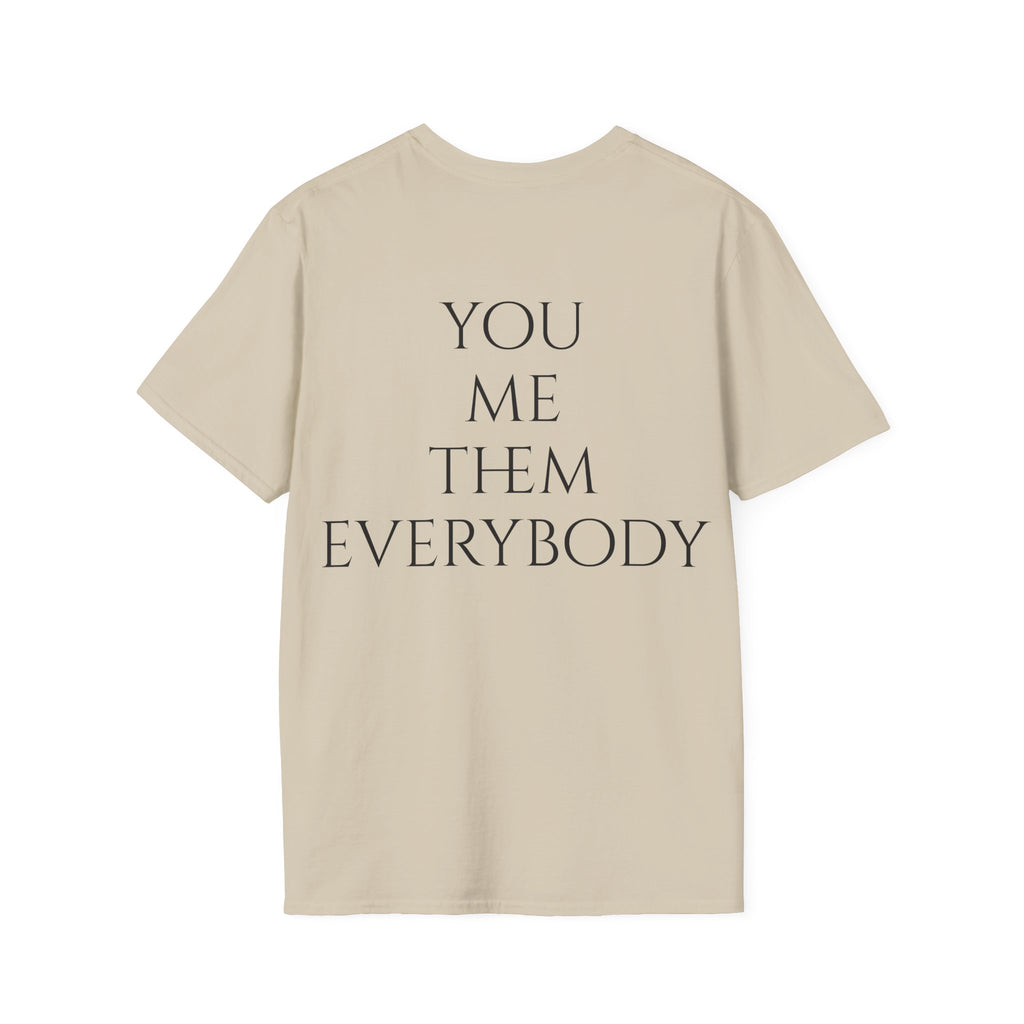 Camiseta "You, Me, Them, Everybody" - detalle de la calidad del tejido