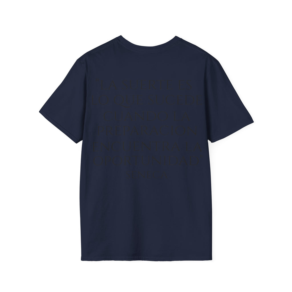 Camiseta "La Suerte Favorece a los Preparados" | Detallia