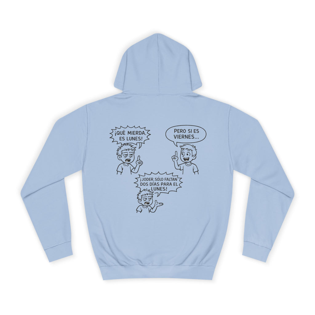 Sudadera "¡Qué Mierda, Es Lunes!" | Detallia