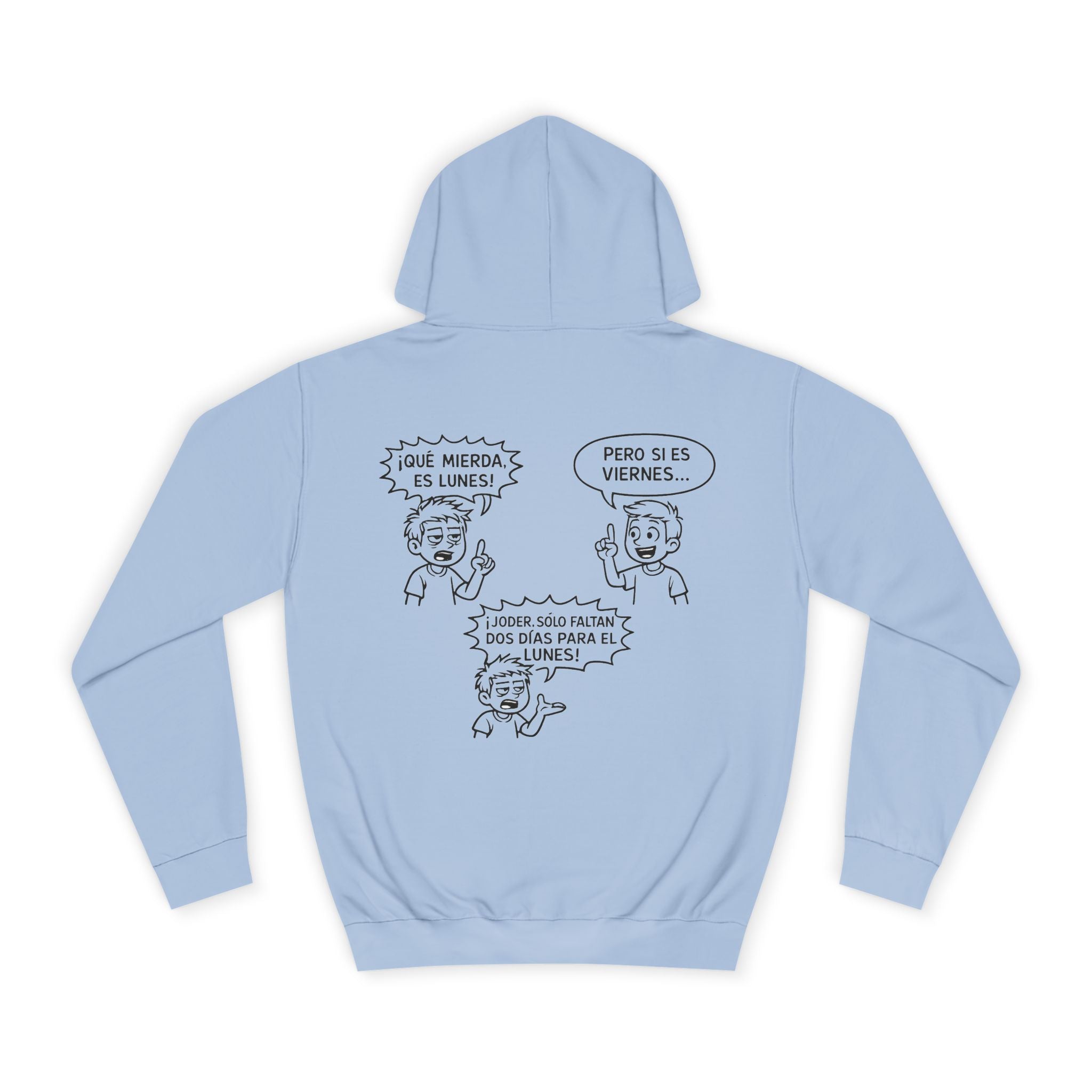 Sudadera "¡Qué Mierda, Es Lunes!" | Detallia