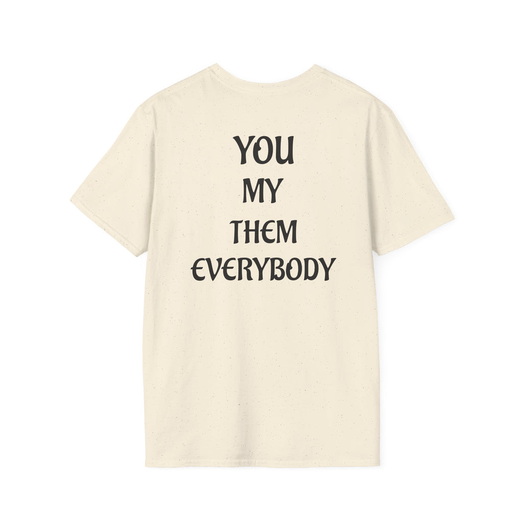 Camiseta "You, My, Them, Everybody" | Detallia