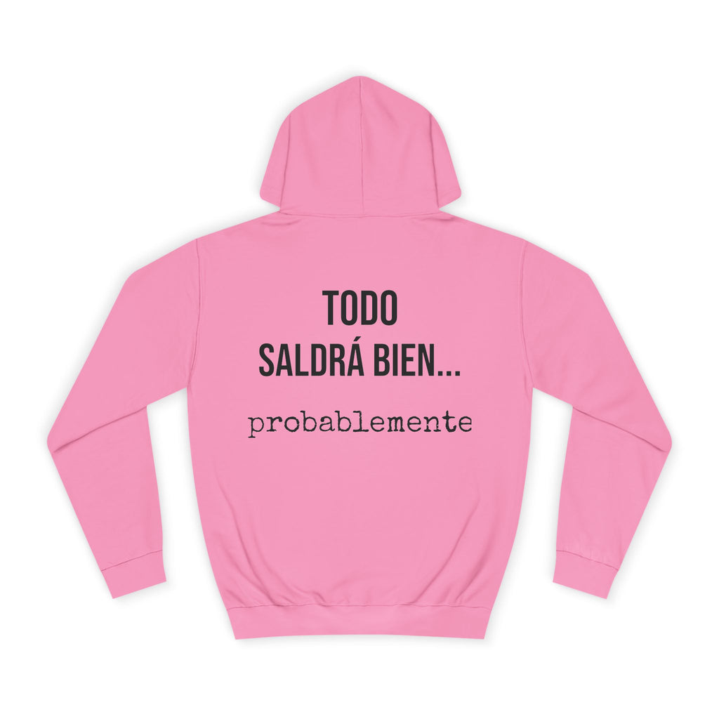 Sudadera Todo Saldrá Bien | Detallia