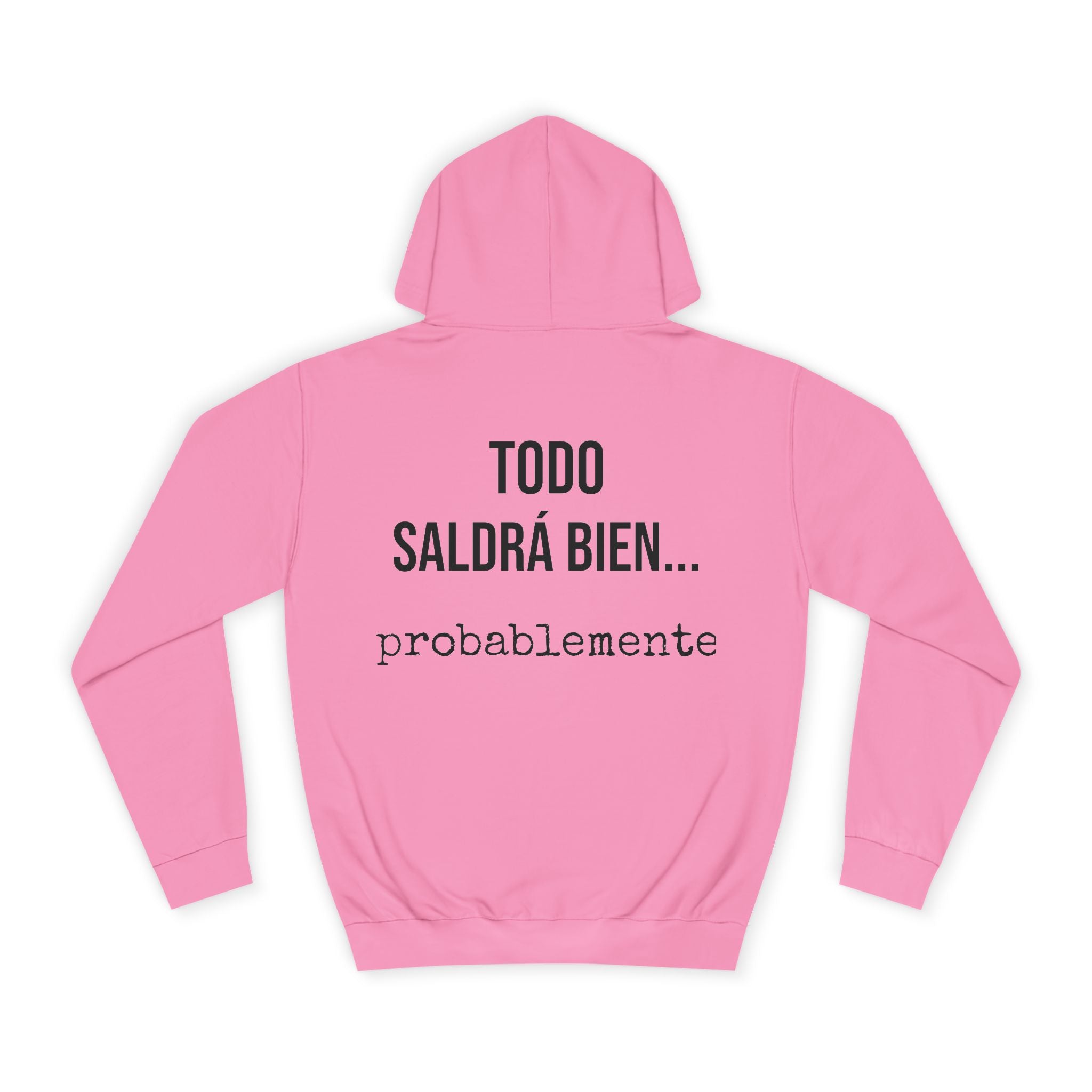 Sudadera Todo Saldrá Bien | Detallia