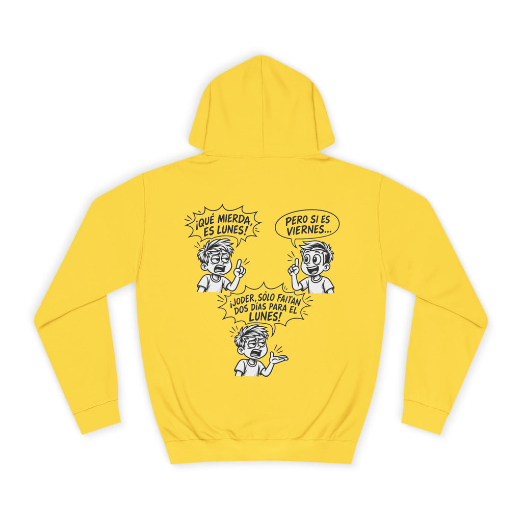 Sudadera "¡Qué Mierda, Es Lunes!" | Detallia