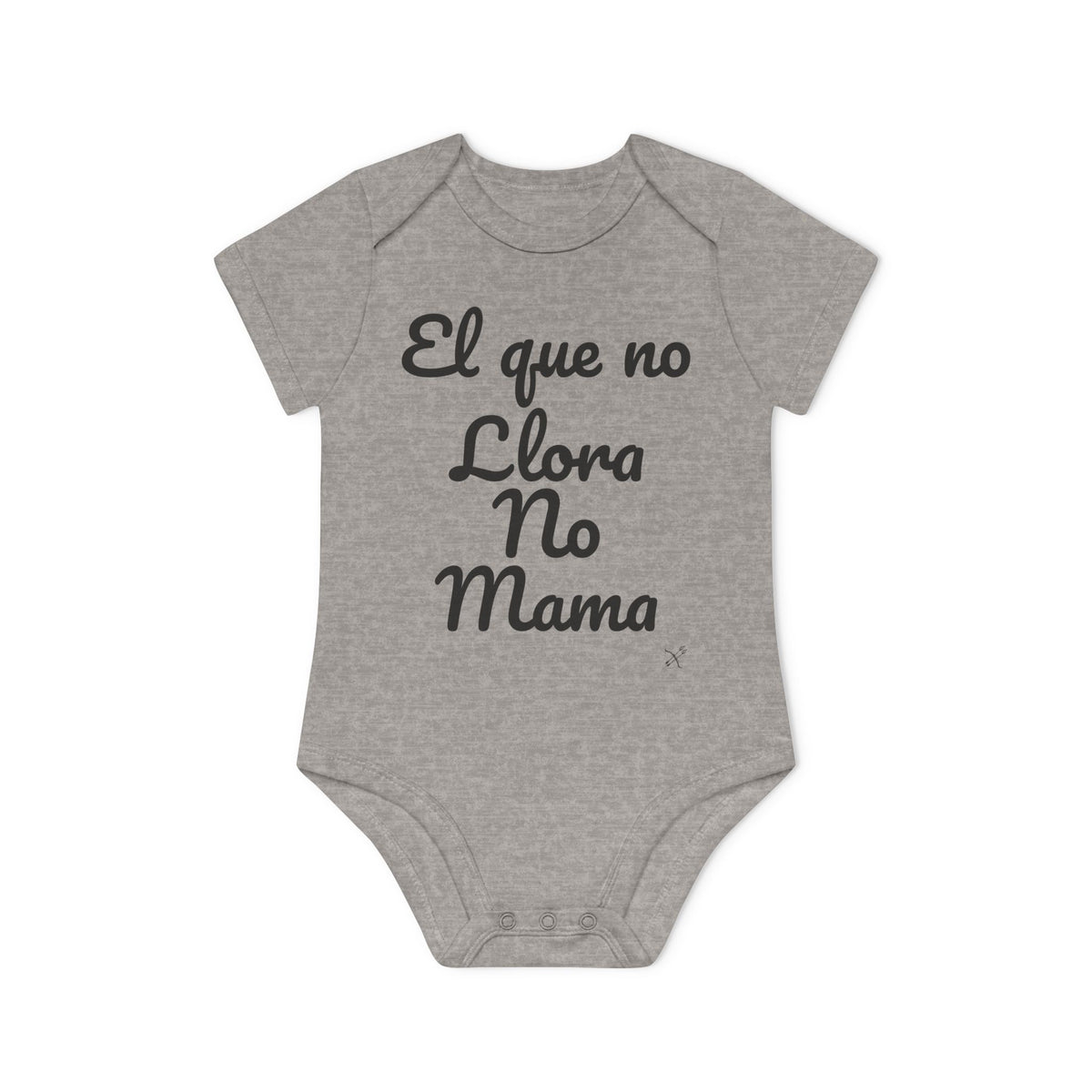Body Bebé "El que no Llora no Mama" - puesto por un bebé