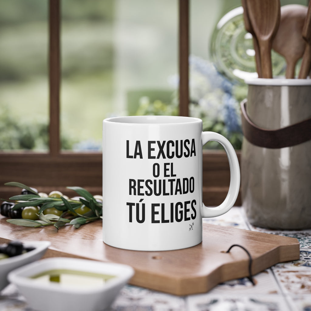 Taza "La Excusa o el Resultado" | Detallia
